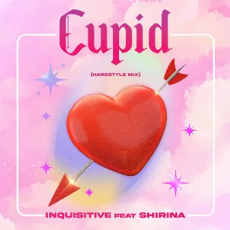 Cupid (Hardstyle Mix) by Shirina