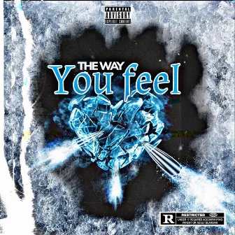 The Way U Feel by TCU Hink