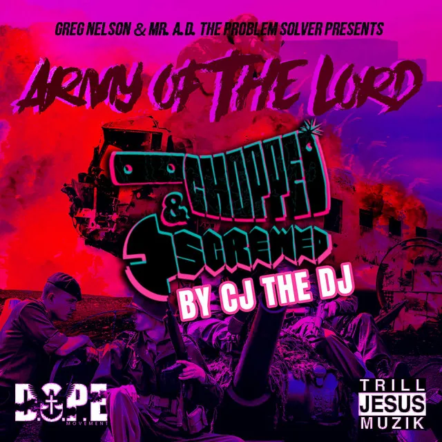 Army Of The Lord (Chopped and Screwed)