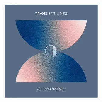 Choreomanic by Transient Lines