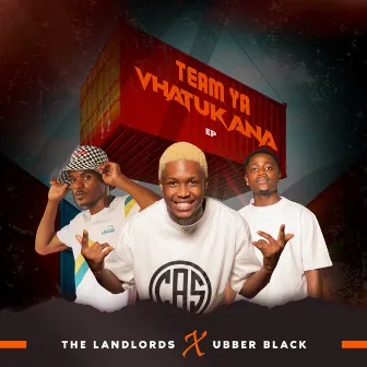 TEAM YA VHATUKANA by The Landlords