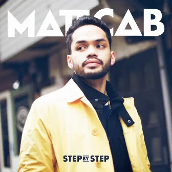 Step By Step by Matt Cab