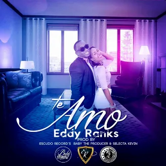 Te Amo by Eddy Ranks