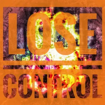 Lose Control by Dameron Cake