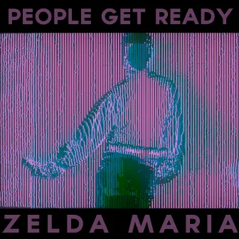 Zelda Maria EP by People Get Ready