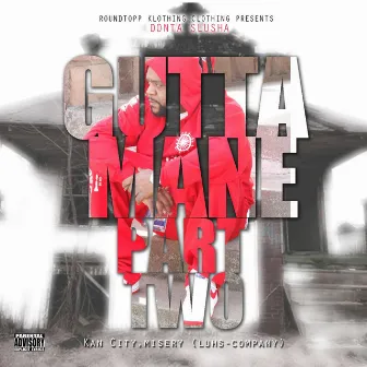 Gutta Mane 2 by Donta Slusha