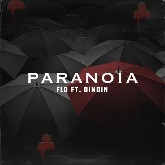 Paranoia by Flo