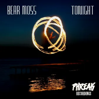 Tonight by Bear Moss