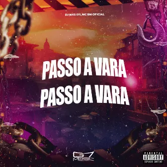 Passo a Vara by DJ MKS 011