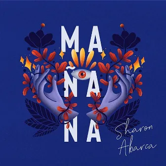 Mañana by Sharon Abarca