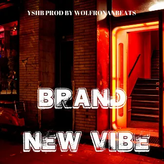 new vibe by YSHB