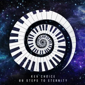 88 Steps to Eternity by Kev Choice