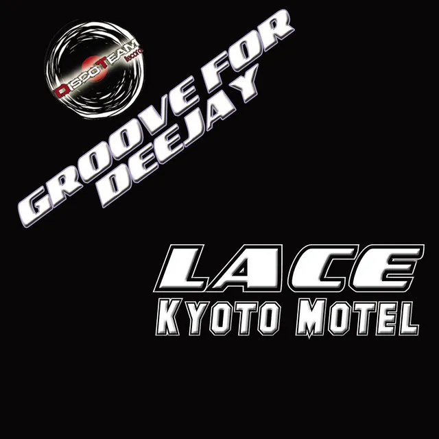 Kyoto Motel (Groove for Deejay)