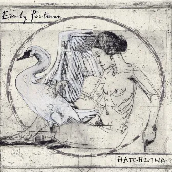 Hatchling by Emily Portman