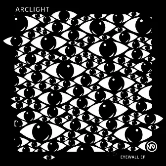 Eye Wall EP by Arclight