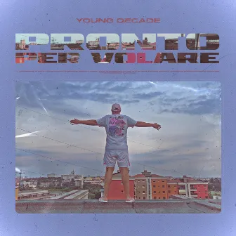 Pronto Per Volare by Young Decade