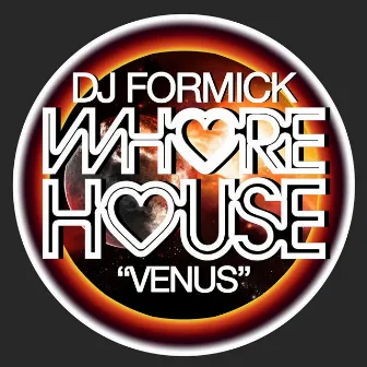 Venus by DJ Formick