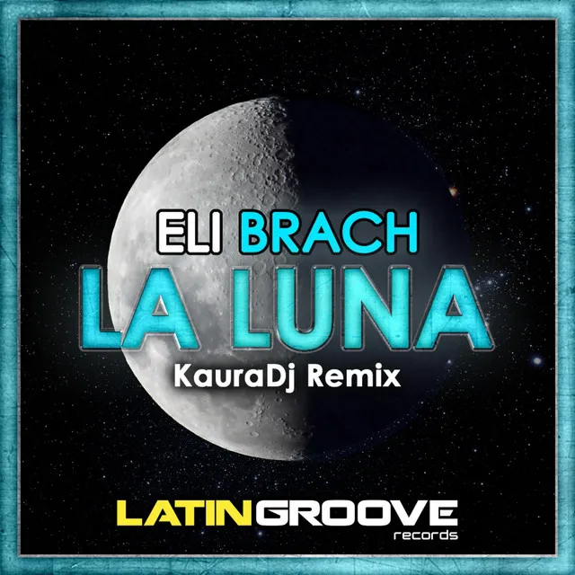 La Luna - KauraDj Remix