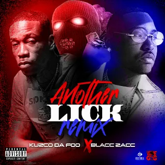 Another Lick (Remix) by Kuzco Da Foo