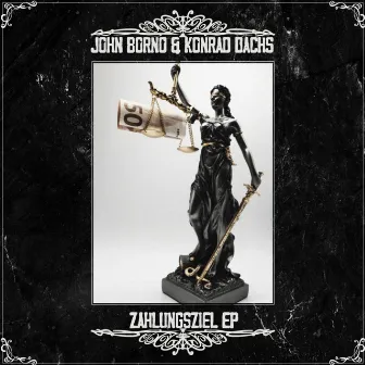 Zahlungsziel EP by John Borno