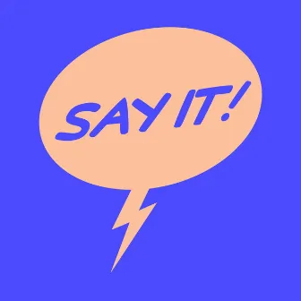 Say It by Fein Cerra