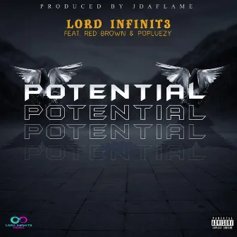 POTENTIAL by Lord Infinit3