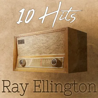 10 Hits of Ray Ellington by Ray Ellington