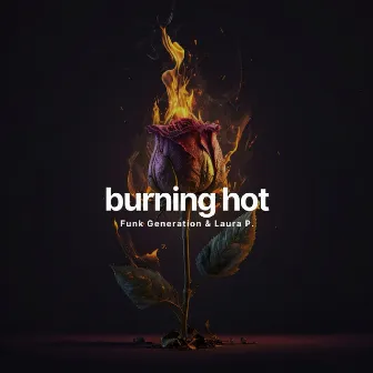 Burning Hot by Funk Generation