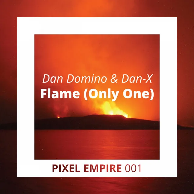 Flame - Only One