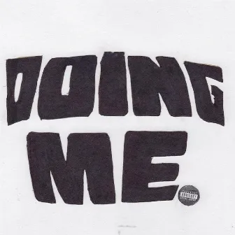 Doing Me by Kue Millz