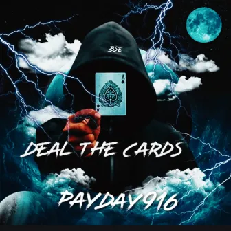 Deal the cards by Payday916