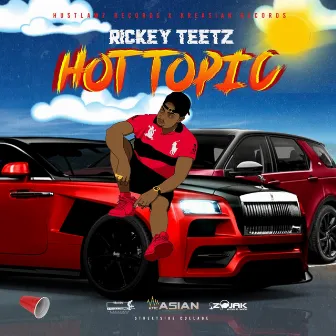 Hot Topic by Rickey Teetz