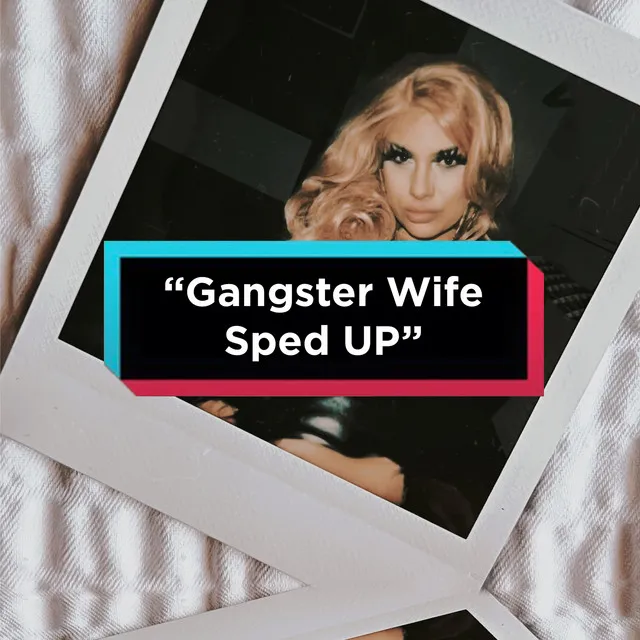 A Gangster's Wife "Daddy Let Me Know That I'm Your Only Girl"