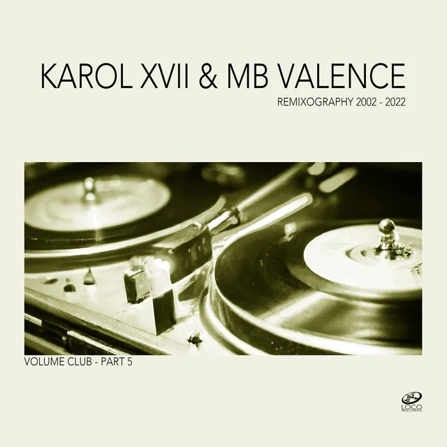 Off The Cuff - Karol XVII & MB Valence Loco -Remix