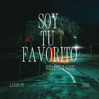 Soy tu Favorito by JOTAEME