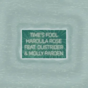 Time's Fool (Alternate Version) by Haroula Rose