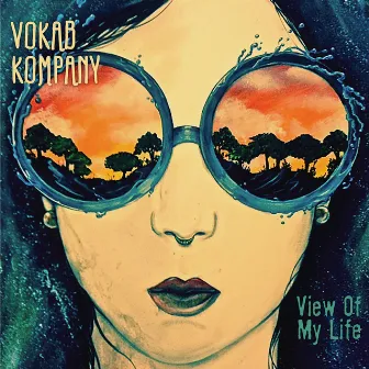 View of My Life by Vokab Kompany