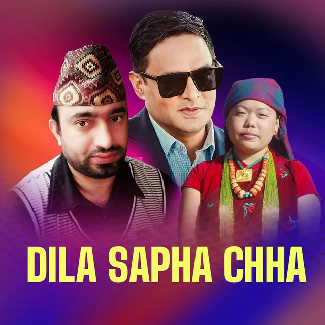 Dila Sapha Chha