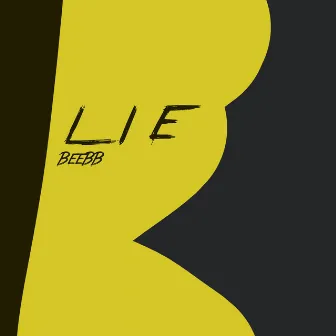 Lie (Extended Mix) by BeeBB