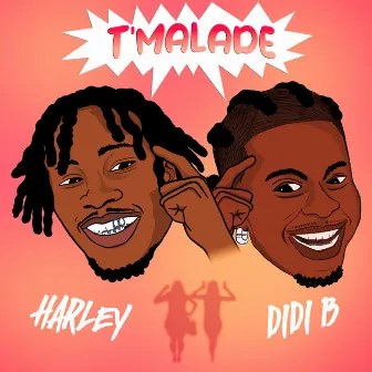 T'malade (feat. Didi B) by Didi B