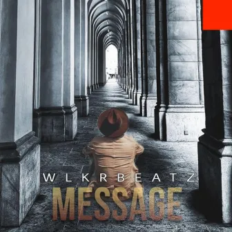 Message by WLKRBEATZ