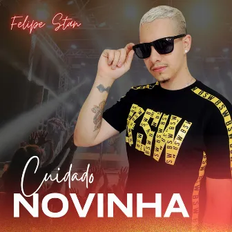 Cuidado Novinha by Felipe Stan