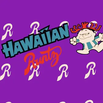 Hawaiian Runtz by Roye