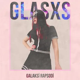 Galaksi Rapsodi by Glasxs