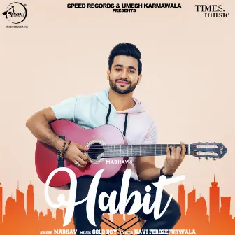 Habit - Single by Madhav