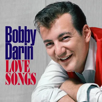 Love Songs by Bobby Darin