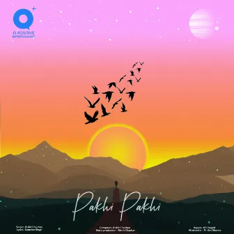 Pakhi Pakhi by Rishit Chauhan