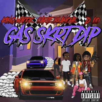 GAS SKRT DIP by King Macck