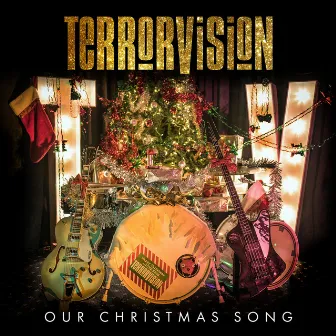 Our Christmas Song by Terrorvision