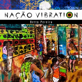 Nação Vibration by Betto Pereira